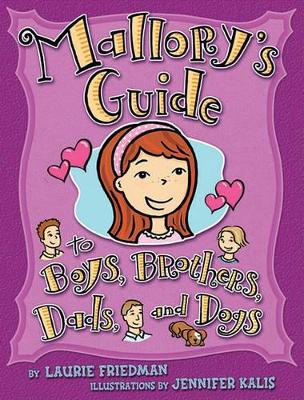 Book cover for #15 Mallory's Guide to Boys, Brothers, Dads, and Dogs