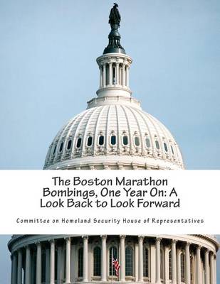 Book cover for The Boston Marathon Bombings, One Year On
