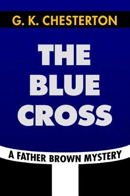 Book cover for The Blue Cross by G. K. Chesterton