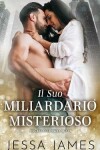 Book cover for Il Suo Miliardario Misterioso