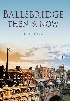 Book cover for Ballsbridge Then & Now