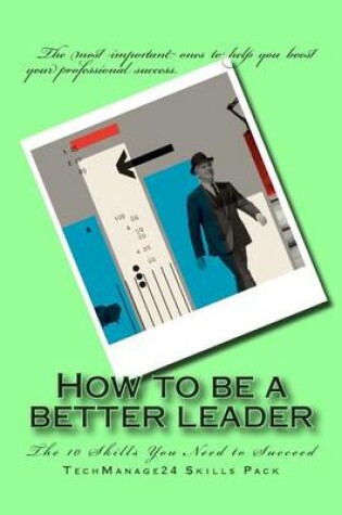 Cover of How to Be a Better Leader