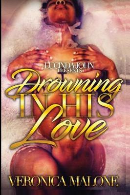 Book cover for Drowning in His Love