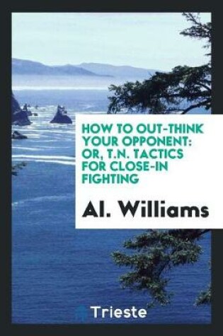 Cover of How to Out-Think Your Opponent