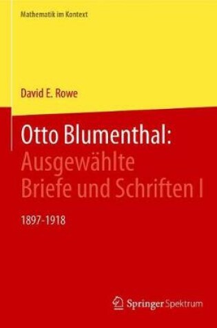 Cover of Otto Blumenthal: Ausgewählte Briefe Und Schriften I