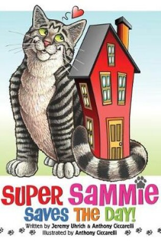 Cover of Super Sammie Saves the Day!