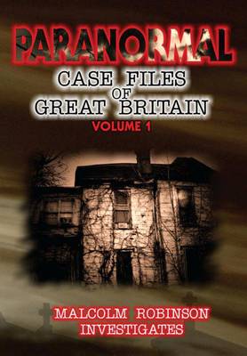 Book cover for Paranormal Case Files of Great Britain