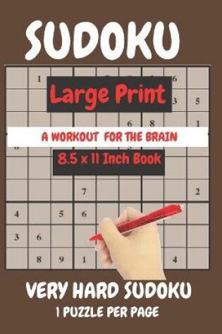 Cover of Sudoku Large Print Very Hard Expert Level 1 Puzzle Per Page