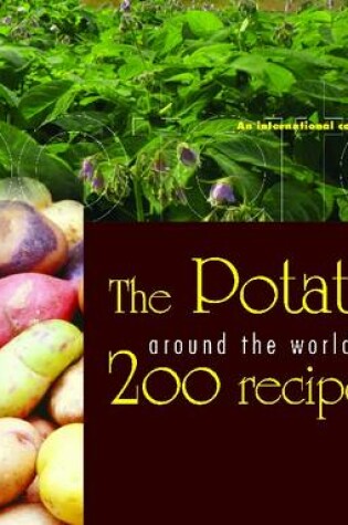 Cover of The Potato Around the World in 200 Recipes