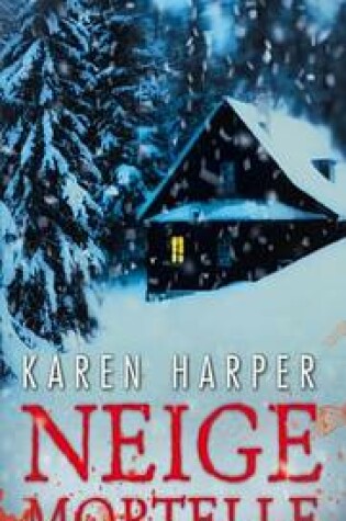 Cover of Neige Mortelle