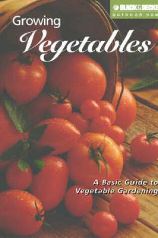 Cover of Growing Great Vegetables