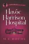Book cover for Havoc at Harrison Hospital