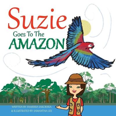 Cover of Suzie Goes to the Amazon