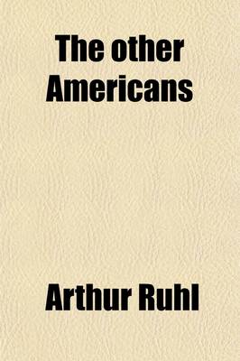 Book cover for The Other Americans; The Cities, the Countries, and Especially the People of South America