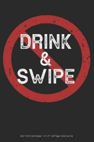 Cover of Don't Drink and Swipe