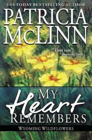 Cover of My Heart Remembers