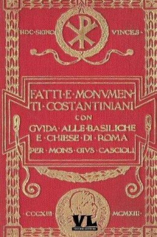 Cover of Fatti E Monumenti Costantiniani