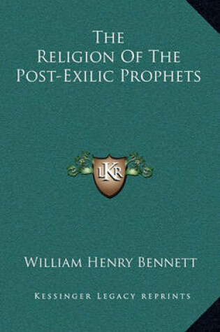 Cover of The Religion of the Post-Exilic Prophets