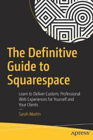 Cover of The Definitive Guide to Squarespace
