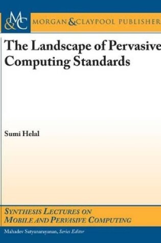 Cover of The Landscape of Pervasive Computing Standards