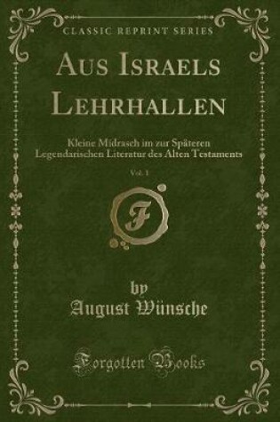 Cover of Aus Israels Lehrhallen, Vol. 1