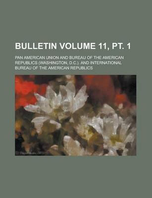 Book cover for Bulletin Volume 11, PT. 1