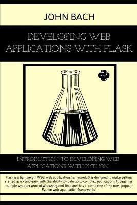Book cover for Developing Web Applications with Flask