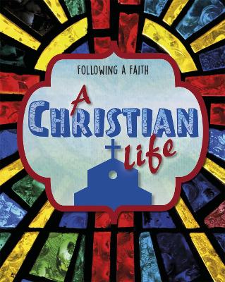 Book cover for Following a Faith: A Christian Life