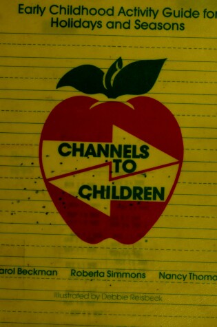 Cover of Channels to Children