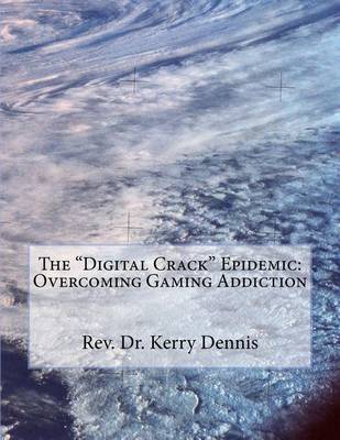 Book cover for The "Digital Crack" Epidemic