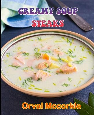 Book cover for Creamy Soup Steaks