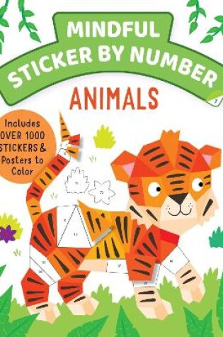 Cover of Mindful Sticker By Number: Animals