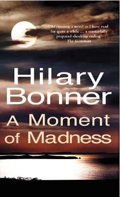 Book cover for A Moment Of Madness