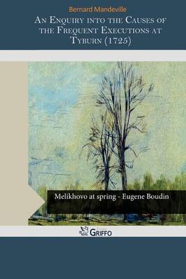 Book cover for An Enquiry Into the Causes of the Frequent Executions at Tyburn (1725)