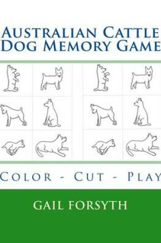 Cover of Australian Cattle Dog Memory Game