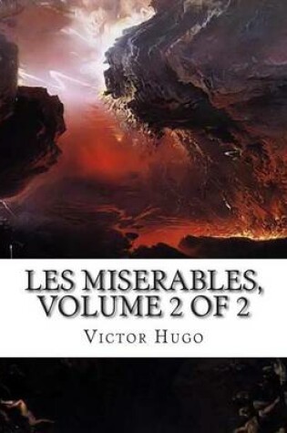 Cover of Les Miserables, Volume 2 of 2