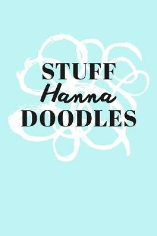 Cover of Stuff Hanna Doodles