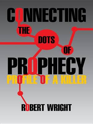 Book cover for Connecting the Dots of Prophecy
