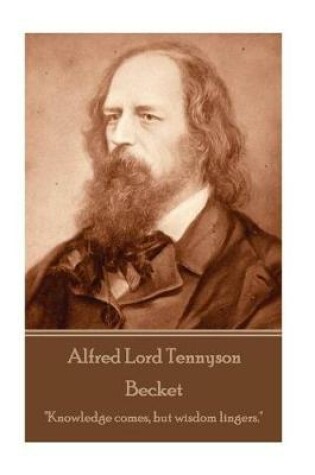 Cover of Alfred Lord Tennyson - Becket