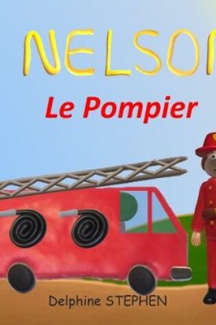 Cover of Nelson le Pompier