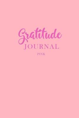 Book cover for Gratitude Journal Pink