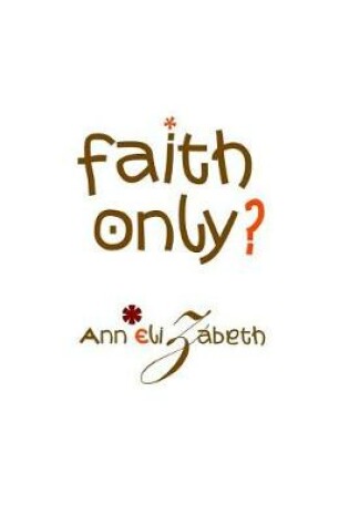 Cover of Faith Only? - Realorange