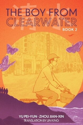 Cover of The Boy from Clearwater: Book 2