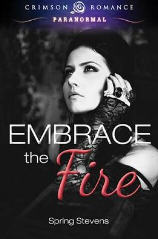 Cover of Embrace the Fire