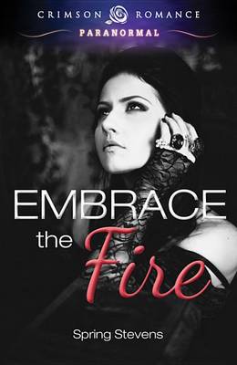 Book cover for Embrace the Fire