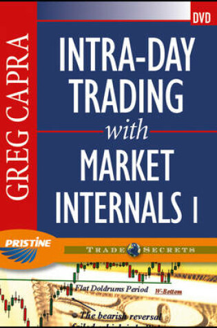 Cover of Intra–Day Trading with Market Internals I