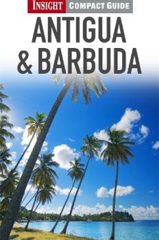 Cover of Insight Compact Guides: Antigua & Barbuda