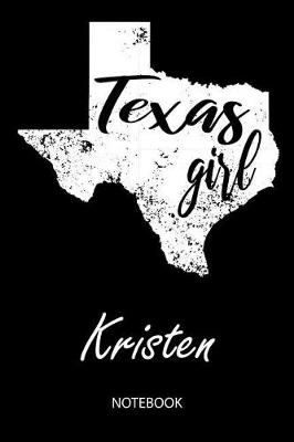 Book cover for Texas Girl - Kristen - Notebook