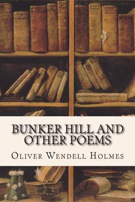 Book cover for Bunker Hill and Other Poems