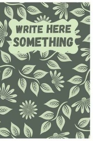 Cover of Write Here Something